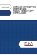 Economic Contribution of Sustainable Tourism Development in Bangladesh (en Inglés)