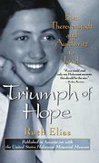 Triumph of Hope: From Theresienstadt and Auschwitz to Israel (en Inglés)