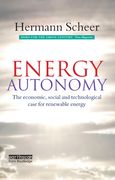 Energy Autonomy: The Economic, Social and Technological Case for Renewable Energy 