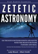 ZETETIC ASTRONOMY (en Inglés)