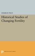 Historical Studies of Changing Fertility (Quantitative Studies in History) (en Inglés)