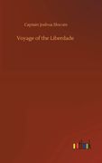 Voyage of the Liberdade de Captain Joshua Slocum(Outlook Verlag)