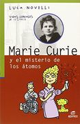 Marie Curie y los Misterios de los Átomos