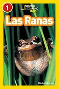 Las Ranas (National Geographic Readers, Level 1)