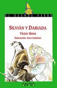 60. Silvián y Dariada (Literatura Infantil (6-11 Años) - El Duende Verde) (in Spanish)