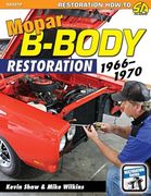 Mopar B-Body Restoration: 1966-1970 (en Inglés)