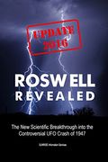 Roswell Revealed (Update 2016 / International English): The New Scientific Breakthrough into the Controversial UFO Crash of 1947 (en Inglés)