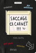 Saccage ce carnet ! (Hors collection Pratique)