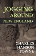 Jogging Around New England (en Inglés)