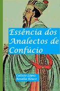 Essência dos Analectos de Confúcio (en Portugués)