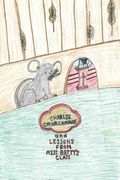 Charlie Churchmouse and Lessons from Miss Betty's Class (en Inglés)