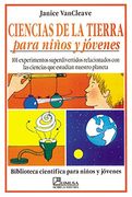 Ciencias de la Tierra Para Niños y Jovenes (in Spanish)
