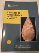 Las Raíces de Nuestra Historia