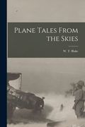 Plane Tales From the Skies [microform] (en Inglés)