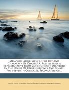 memorial addresses on the life and character of charles a. russell (late a representative from connecticut): delivered in the house of representatives (en Inglés)