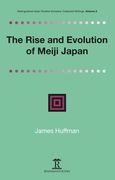 The Rise and Evolution of Meiji Japan (en Inglés)