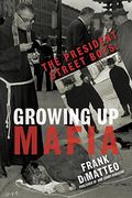 The President Street Boys: Growing up Mafia (en Inglés)
