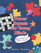 Power Squats for Young Minds. Logic Grids and Other Puzzles