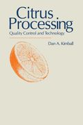 Citrus Processing: Quality Control and Technology (en Inglés)