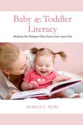 Baby & Toddler Literacy: Helping Our Youngest Ones Learn Line upon Line (en Inglés)