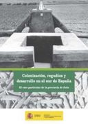 Colonización, regadíos y desarrollo en el sur de España: El caso particular de la provincia de Jaén