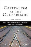 capitalism at the crossroads,solutions to our economic and environmental challenges in a post-crisis world