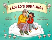 Laolao's Dumplings (en Inglés)