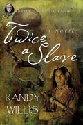 Twice a Slave (en Inglés)