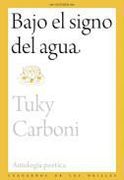 Bajo el Signo de Agua - Antología Poética