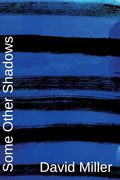 Some Other Shadows (en Inglés)