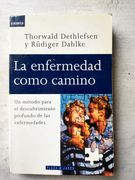 La Enfermedad Como Camino