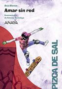 Amar sin red