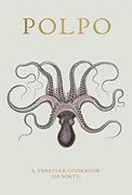 POLPO: A Venetian Cookbook (Of Sorts) (en Inglés)