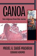 Canoa: Taino Indigenous Dream River Journey 