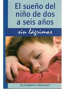 El Sueño del Niño de dos a Seis Años sin Lágrimas