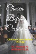 Chosen Before Creation