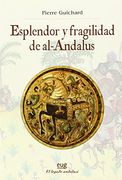 Esplendor y fragilidad de al-Andalus (HISTORIA)