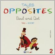 Tales Of Opposites 2. Paul And Dot