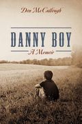 danny boy a memoir (en Inglés)