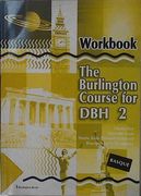 The Burlington Course for dbh 2 Workbook