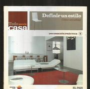 Decoración Práctica. Definir un Estilo. Cómo Amueblar 2