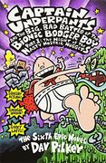 The Big, Bad Battle of the Bionic Booger Boy Part One:The Night of the Nasty Nostril Nuggets: Night of the Nasty Nostril Nuggets Pt.1 (Captain Underpants)