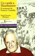 un català a mauthausen. el testimoni de francesc comellas (en Catalán)