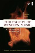 Philosophy of Western Music: A Contemporary Introduction (en Inglés)
