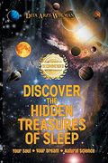 Discover the Hidden Treasures of Sleep (en Inglés)