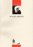 Noche abierta - Hugo Mujica - JC Sáez