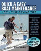 quick and easy boat maintenance, 2nd edition: 1,001 time-saving tips (en Inglés)