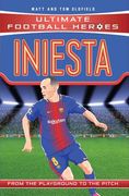 Iniesta: From the Playground to the Pitch (en Inglés)