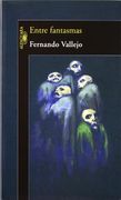 Entre Fantasmas (in Spanish)