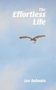 the effortless life (en Inglés)